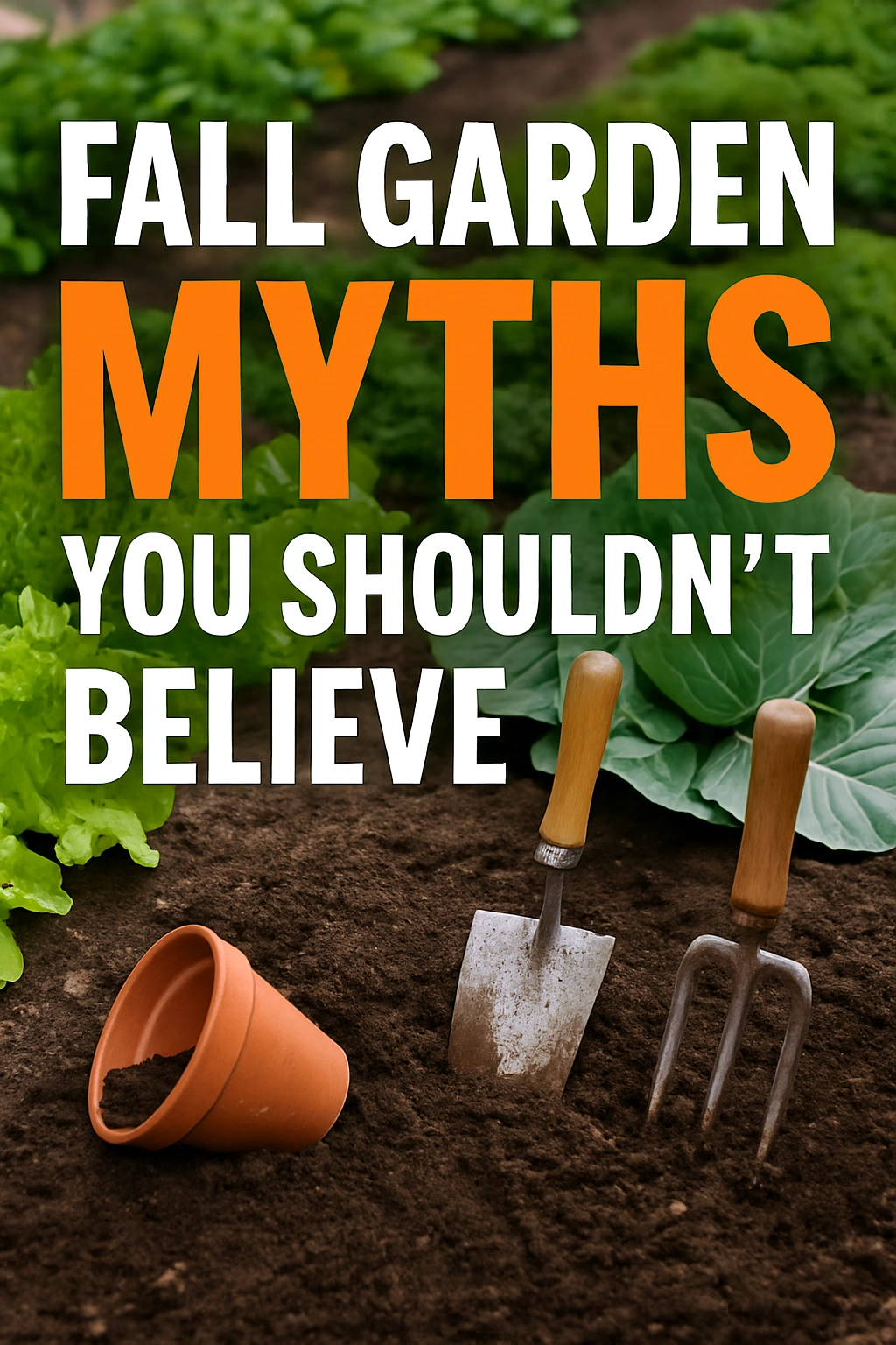 Fall Garden Myths You Shouldn’t Believe